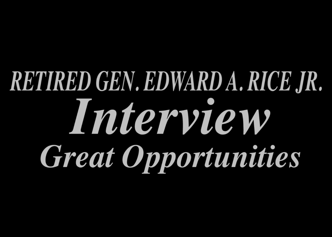 Gen. Rice comments