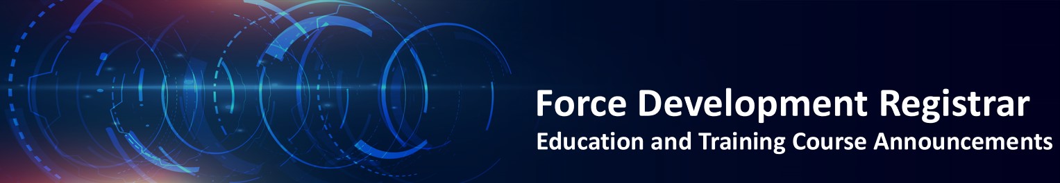 Education and Training Course Announcements Education and Training Course Announcements